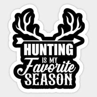 Hunter Hunting Is My Favorite Season Deer Hunting Sticker